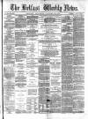 Belfast Weekly News Saturday 22 January 1870 Page 1
