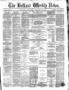 Belfast Weekly News Saturday 26 February 1870 Page 1
