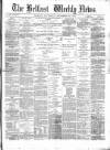 Belfast Weekly News Saturday 30 September 1871 Page 1