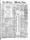 Belfast Weekly News Saturday 26 April 1873 Page 1