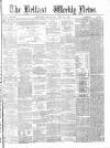 Belfast Weekly News Saturday 30 May 1874 Page 1