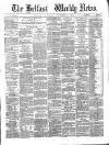 Belfast Weekly News Saturday 14 November 1874 Page 1