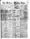 Belfast Weekly News Saturday 25 December 1875 Page 1