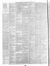 Belfast Weekly News Saturday 25 March 1876 Page 6