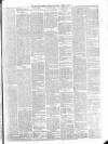 Belfast Weekly News Saturday 15 April 1876 Page 7