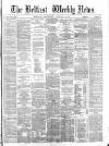Belfast Weekly News Saturday 05 August 1876 Page 1