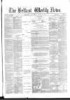 Belfast Weekly News Saturday 21 April 1877 Page 1