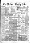 Belfast Weekly News Saturday 22 December 1877 Page 1