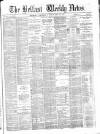 Belfast Weekly News Saturday 16 February 1878 Page 1