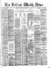 Belfast Weekly News Saturday 11 January 1879 Page 1