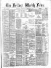 Belfast Weekly News Saturday 01 February 1879 Page 1