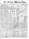 Belfast Weekly News Saturday 12 June 1880 Page 1