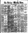 Belfast Weekly News Saturday 05 March 1881 Page 1