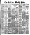Belfast Weekly News Saturday 23 April 1881 Page 1