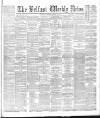 Belfast Weekly News Saturday 14 March 1885 Page 1