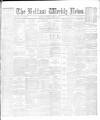 Belfast Weekly News Saturday 20 March 1886 Page 1