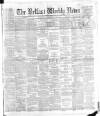 Belfast Weekly News Saturday 01 January 1887 Page 1