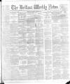 Belfast Weekly News Saturday 23 April 1887 Page 1