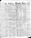 Belfast Weekly News Saturday 14 April 1888 Page 1