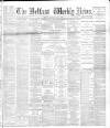 Belfast Weekly News Saturday 05 July 1890 Page 1