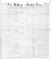 Belfast Weekly News Saturday 04 October 1890 Page 1