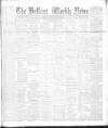 Belfast Weekly News Saturday 18 April 1891 Page 1