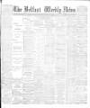 Belfast Weekly News Saturday 27 June 1891 Page 1