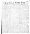 Belfast Weekly News Saturday 04 July 1891 Page 1