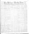 Belfast Weekly News Saturday 11 July 1891 Page 1