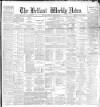 Belfast Weekly News Saturday 23 January 1892 Page 1