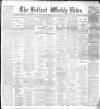 Belfast Weekly News Saturday 30 January 1892 Page 1