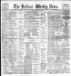 Belfast Weekly News Saturday 28 May 1892 Page 1