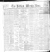 Belfast Weekly News Saturday 07 January 1893 Page 1