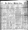 Belfast Weekly News Saturday 15 April 1893 Page 1