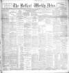 Belfast Weekly News Saturday 10 March 1894 Page 1