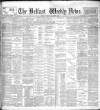 Belfast Weekly News Saturday 01 December 1894 Page 1
