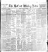 Belfast Weekly News Saturday 26 January 1895 Page 1