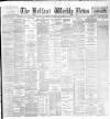 Belfast Weekly News Saturday 06 April 1895 Page 1