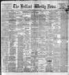 Belfast Weekly News Saturday 12 September 1896 Page 1