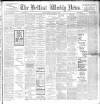 Belfast Weekly News Saturday 15 January 1898 Page 1