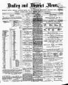 Dudley and District News Saturday 04 February 1882 Page 1