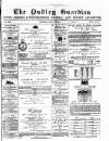 Dudley Guardian, Tipton, Oldbury & West Bromwich Journal and District Advertiser Saturday 02 May 1874 Page 1