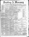 Dudley Mercury, Stourbridge, Brierley Hill, and County Express Saturday 05 February 1887 Page 1