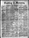Dudley Mercury, Stourbridge, Brierley Hill, and County Express Saturday 25 January 1890 Page 1