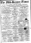Mid Sussex Times Tuesday 18 April 1882 Page 1