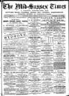 Mid Sussex Times Tuesday 06 March 1883 Page 1