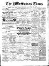 Mid Sussex Times Tuesday 16 March 1886 Page 1