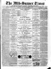 Mid Sussex Times Tuesday 29 October 1889 Page 1