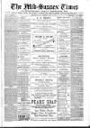 Mid Sussex Times Tuesday 15 April 1890 Page 1