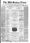 Mid Sussex Times Tuesday 07 March 1893 Page 1